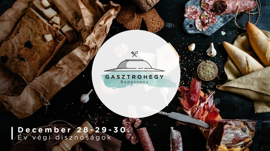 Badacsonyi Gasztrohegy 3 – Év végi disznóságok