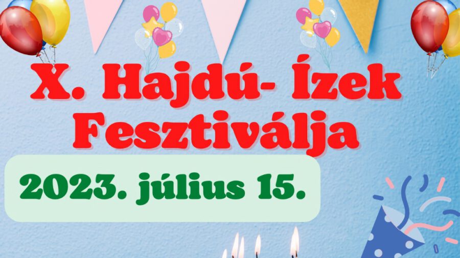 Hajdú-Ízek Fesztiválja 2023 Hajdúszovát