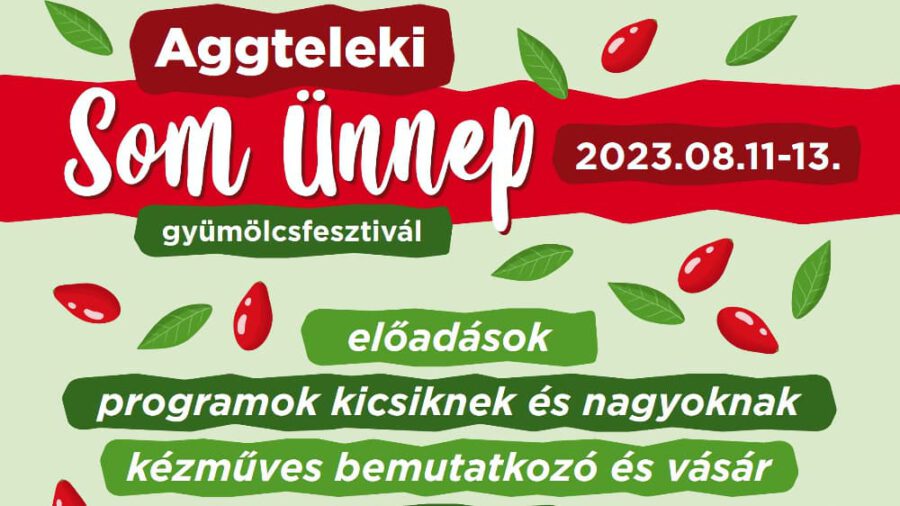 Aggteleki Som Ünnep és Gyümölcsfesztivál 2023