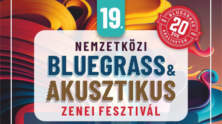 Nemzetközi Bluegrass és Akusztikus Zenei Fesztivál 2023 Abaliget