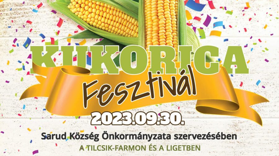Kukorica Fesztivál 2023 Sarud