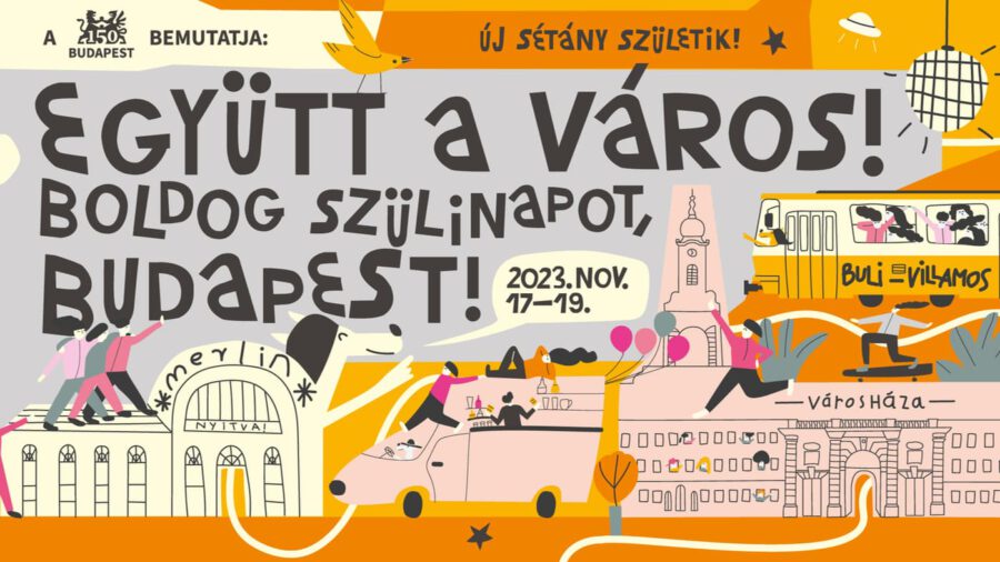 Együtt a város – Boldog szülinapot, Budapest 2023