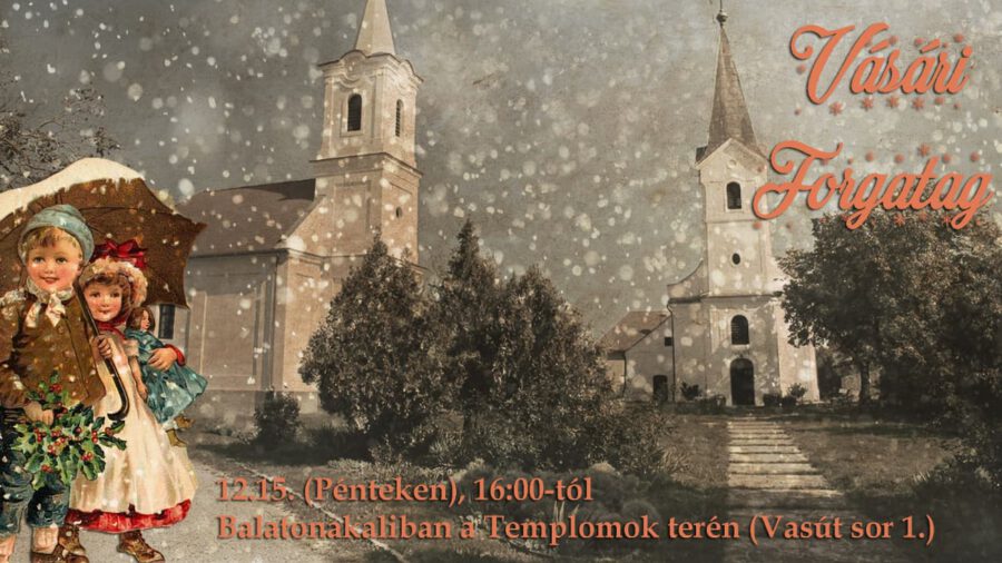 Karácsonyi vásári forgatag 2023 Balatonakali