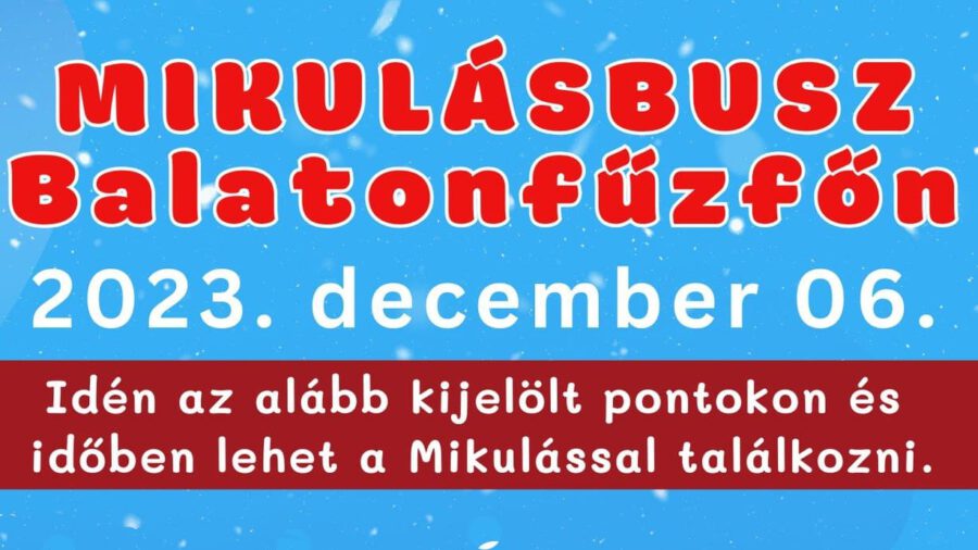 Mikulásbusz 2023 Balatonfűzfő