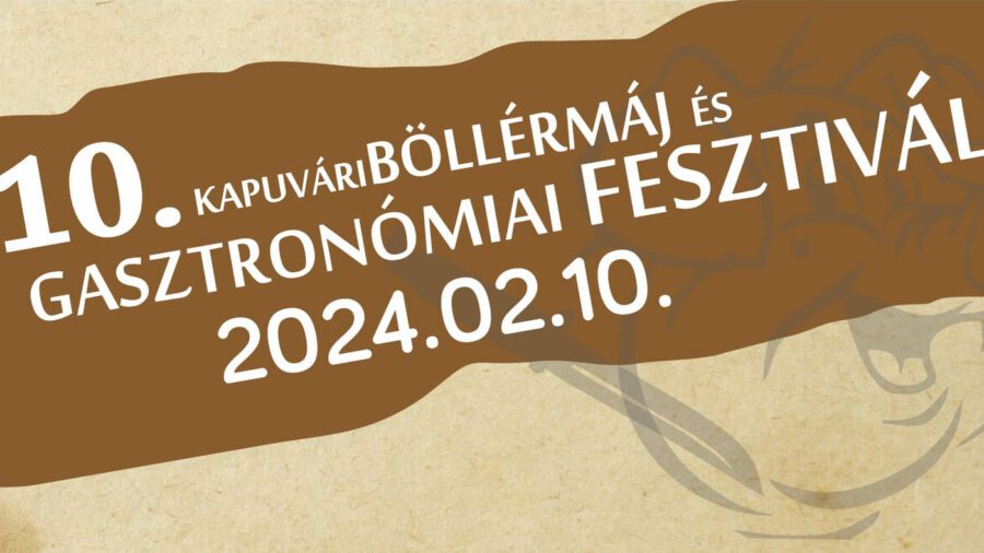 Kapuvári Böllérmáj és Gasztronómiai Fesztivál 2024