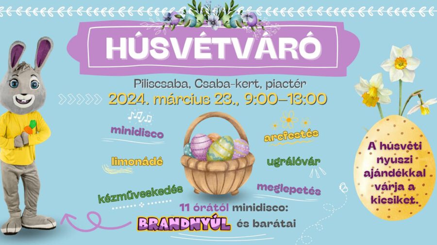 Húsvétváró Piliscsabán 2024