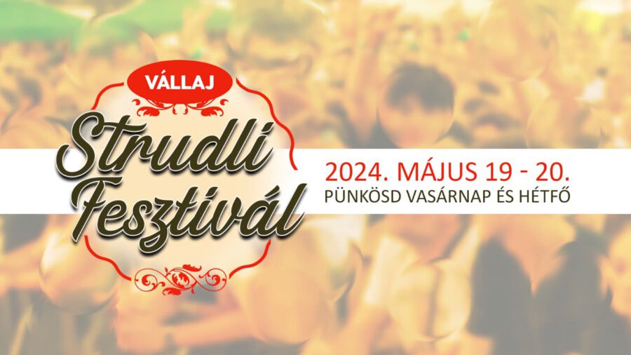Strudli Fesztivál 2024 Vállaj