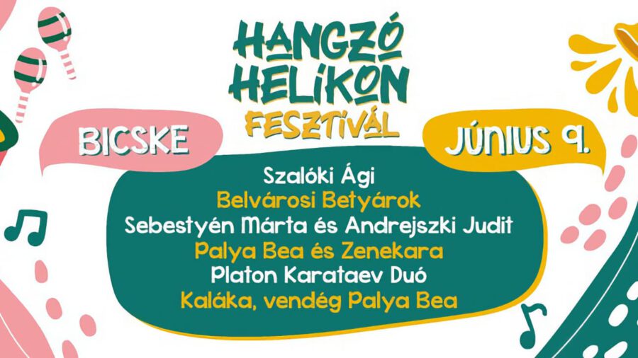 Hangzó Helikon Fesztivál 2024 Bicske