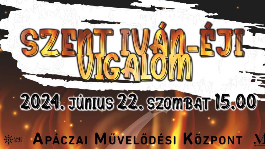Szent Iván-éji Vigalom 2024 Zalaegerszeg