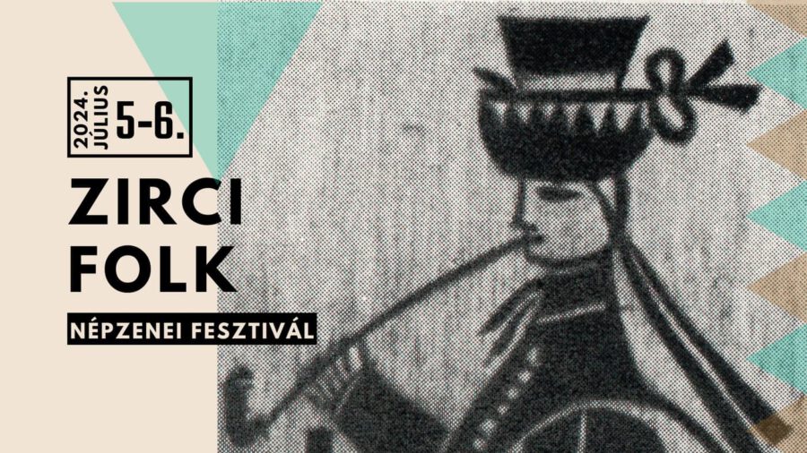 Zirci Folk Népzenei Fesztivál 2024