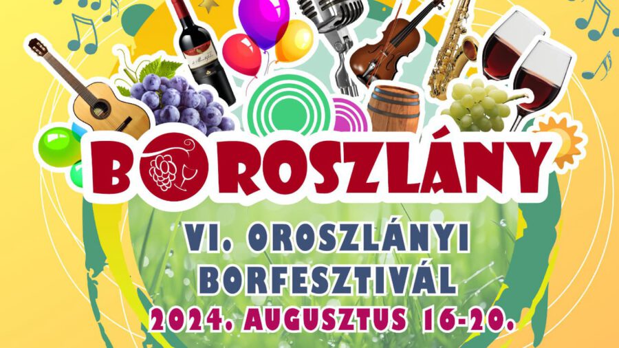Boroszlány – Oroszlányi Borfesztivál 2024