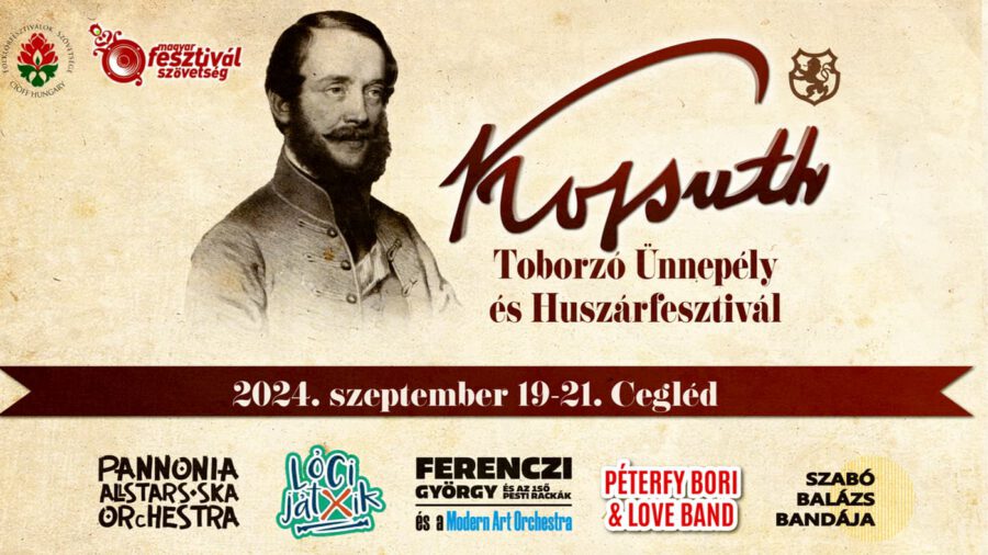 Kossuth Toborzó Ünnepély és Huszárfesztivál 2024 Cegléd