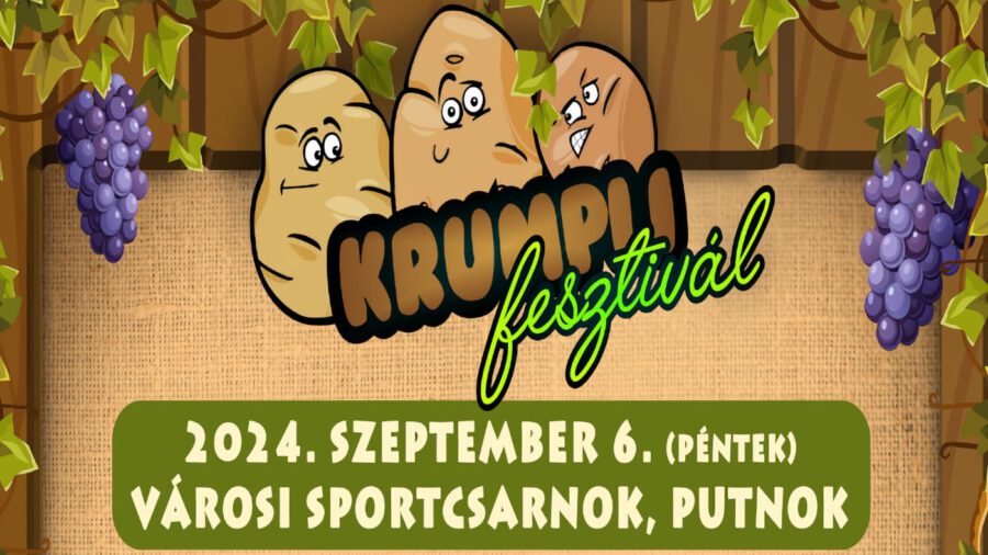 Krumplifesztivál 2024 Putnok