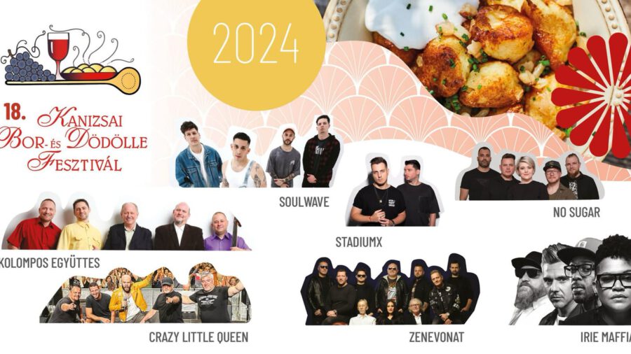 Kanizsai Bor és Dödölle Fesztivál 2024 Nagykanizsa
