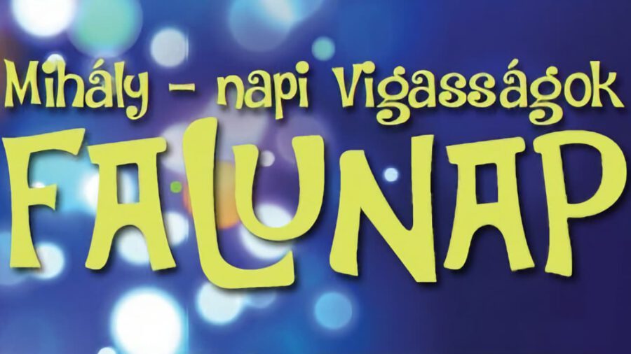 Mihály-napi Vigasságok 2024 Kápolnásnyék