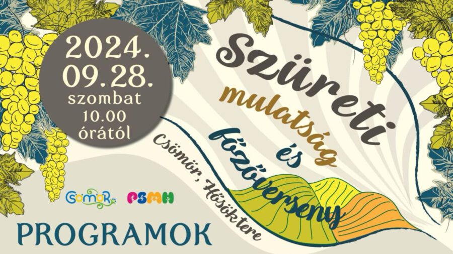 Szüreti mulatság és főzőverseny 2024 Csömör
