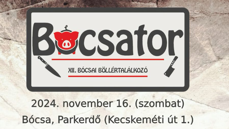 Bócsator – Bócsai Böllértalálkozó 2024