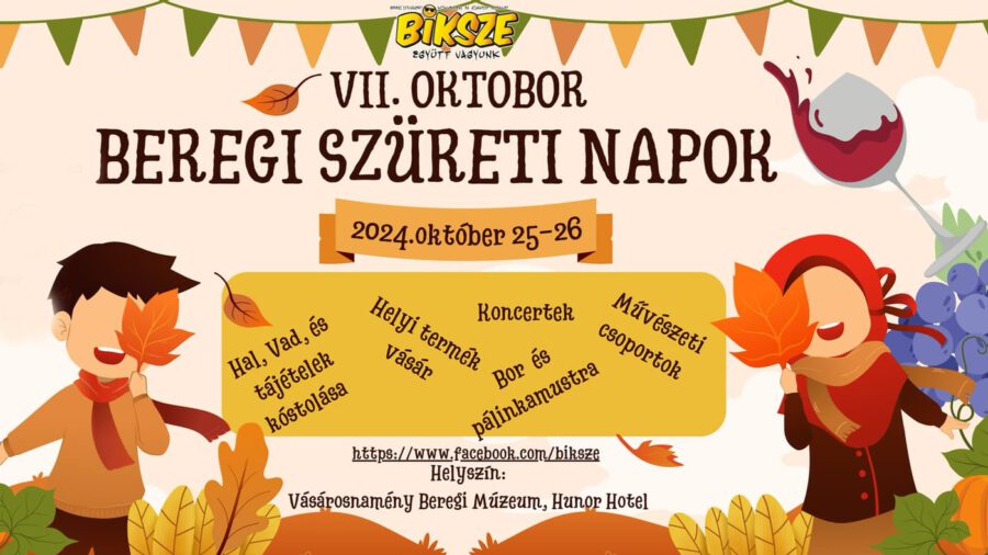OKTOBOR – Beregi Szüreti Napok 2024 Vásárosnamény