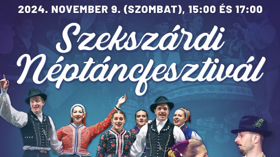 Szekszárdi Néptáncfesztivál 2024