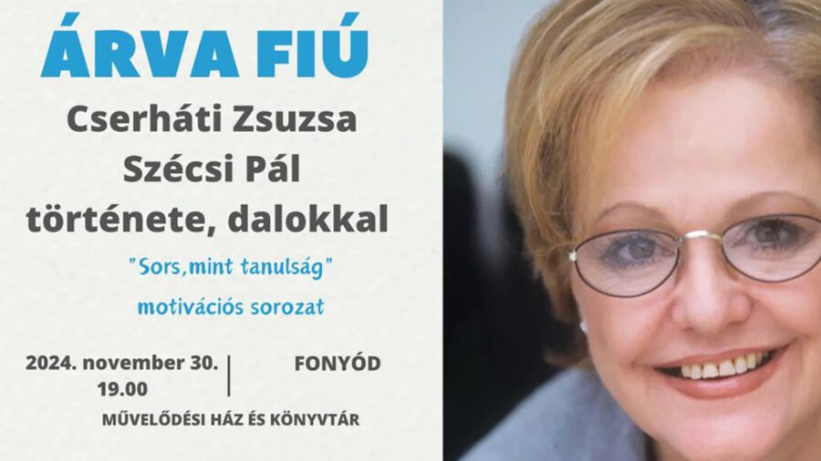 ÁRVA FIÚ - Cserháti Zsuzsa és Szécsi Pál története – Fonyód