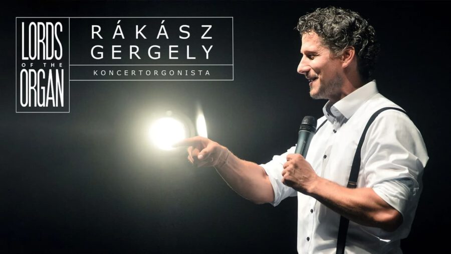 RÁKÁSZ GERGELY - LORDS OF THE ORGAN - Tiszaújváros