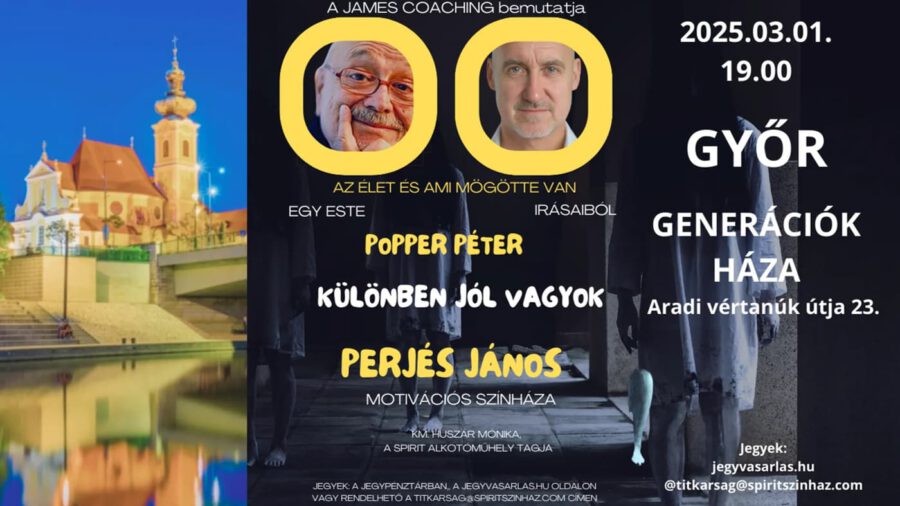 Különben jól vagyok - este POPPER PÉTER írásaiból – Győr, 2025.03.01.