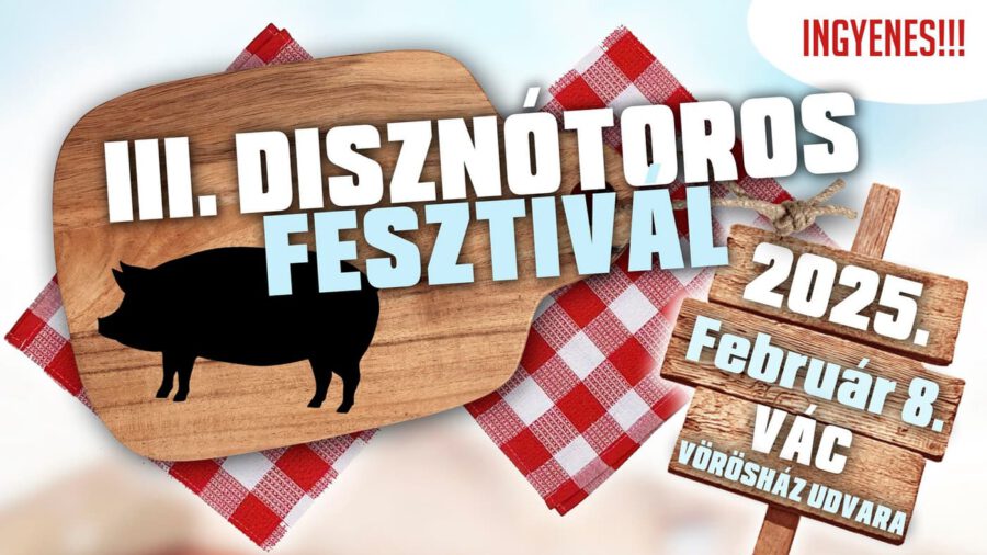Disznótoros Fesztivál 2025 Vác