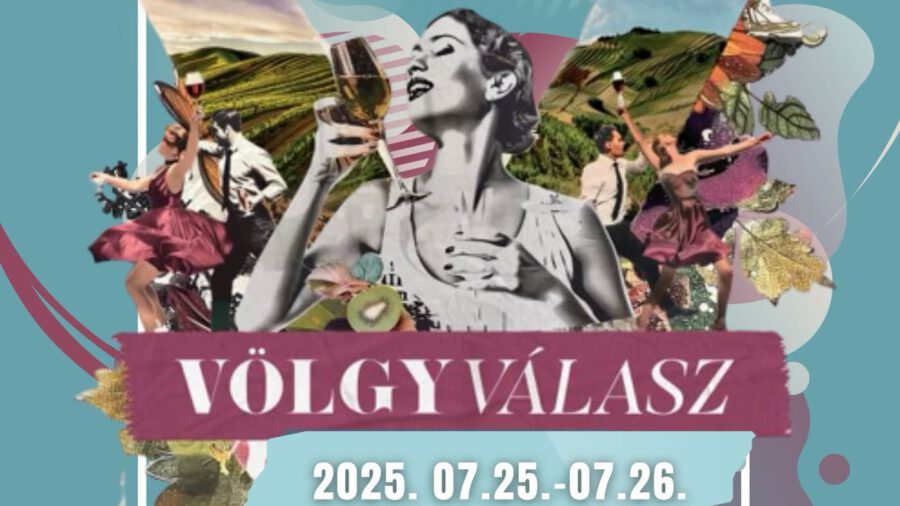 Völgyválasz Borfesztivál 2025 Nyergesújfalu