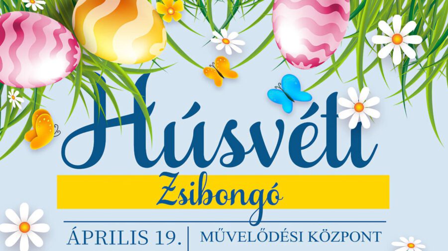 Húsvéti Zsibongó 2025 Kalocsa