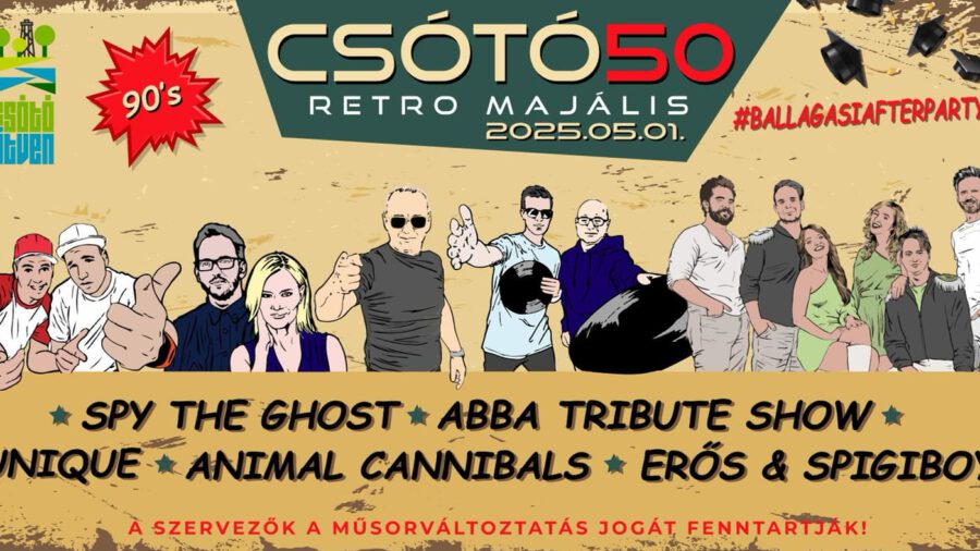 CSóTó 50 – Retro Majális 2025 Nagykanizsa