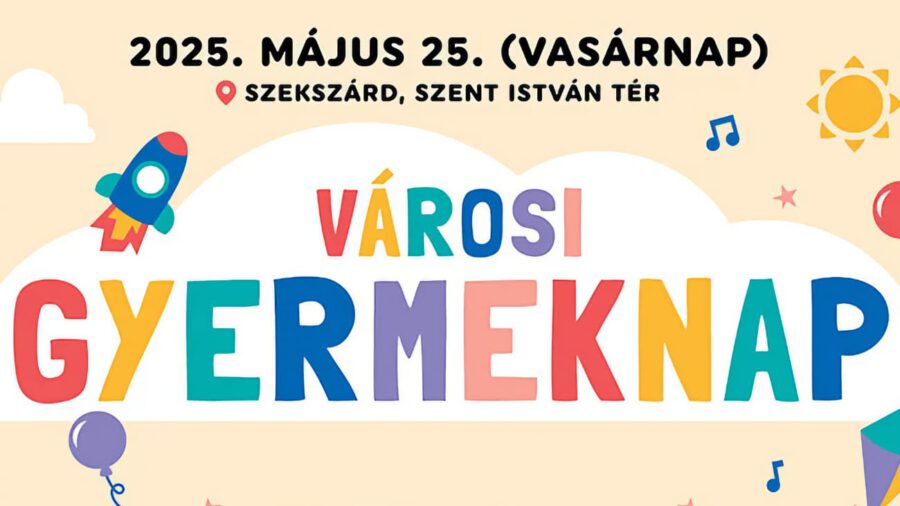 Városi Gyermeknap 2025 Szekszárd