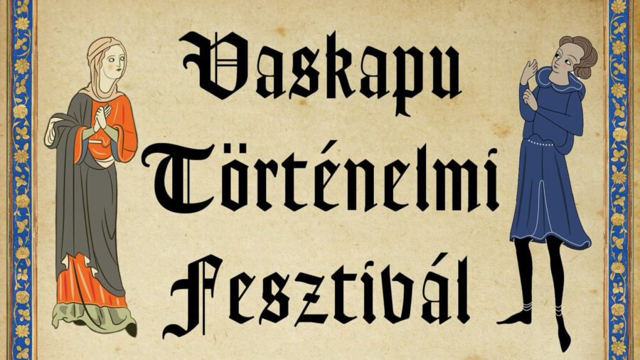 Vaskapu Történelmi Fesztivál 2025 Kincsesbánya