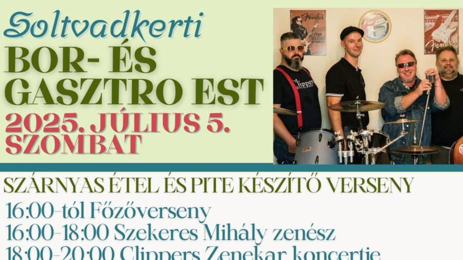 Bor és Gasztro Est 2025 Soltvadkert