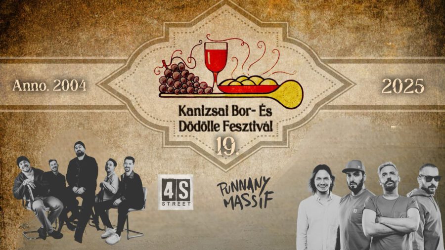 Kanizsai Bor és Dödölle Fesztivál 2025 Nagykanizsa