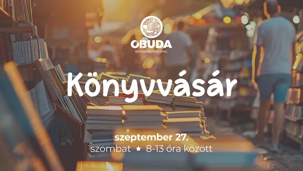 Könyvvásár / 09.27. / Békásmegyeri Piac