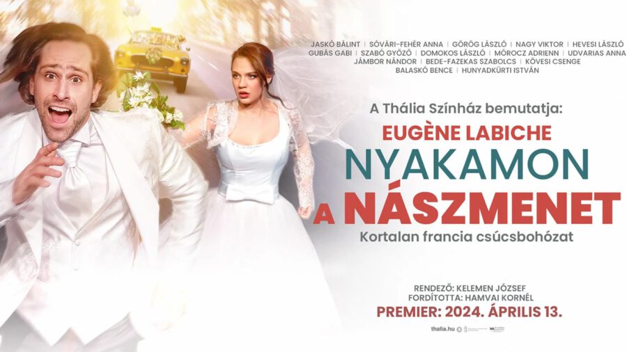 Nyakamon a nászmenet / Thália Színház / 2025.10.18. - 19.00