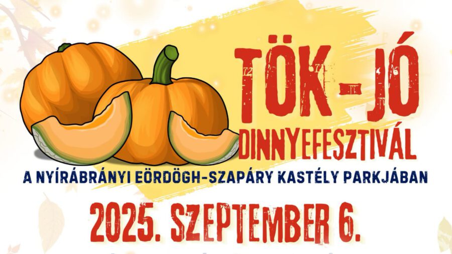 Tök-Jó Dinnyefesztivál 2025 Nyírábrány