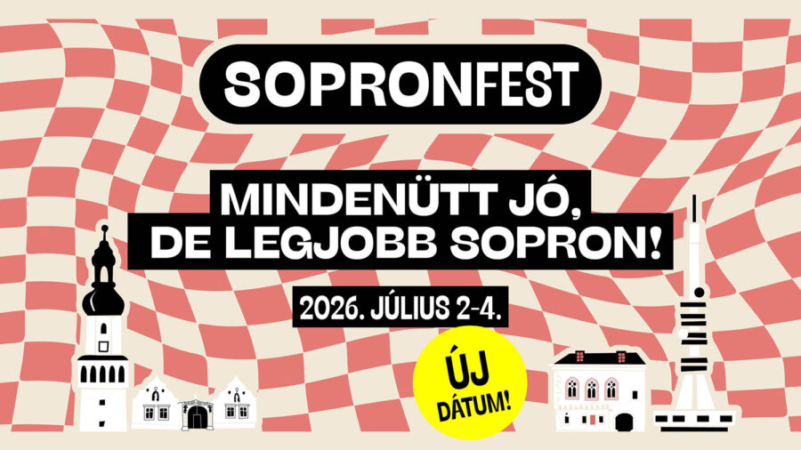 SopronFest 2026 - Programok, jegyvásárlás