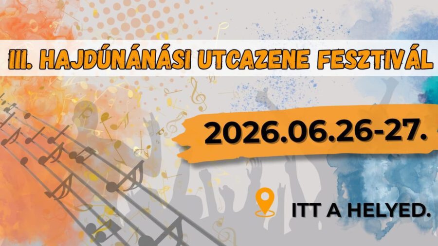 Hajdúnánási Utcazene Fesztivál 2026