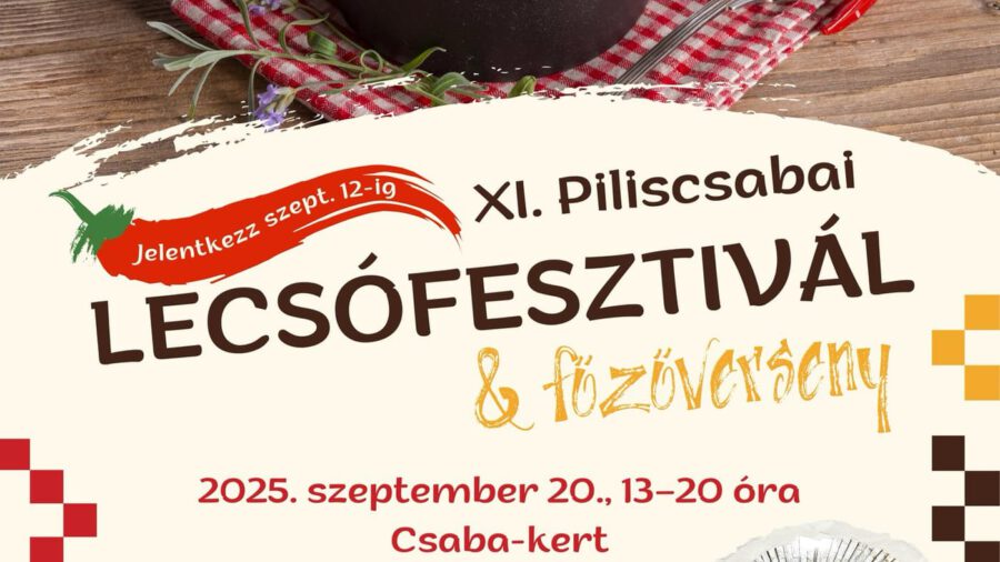 Piliscsabai Lecsófesztivál és Főzőverseny 2025