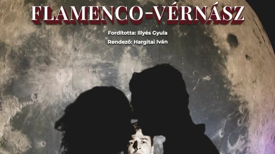 Flamenco - Vérnász / 2025.11.10. - 19.00 / József Attila Színház