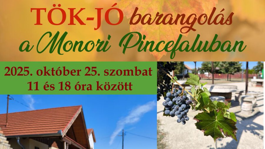 Tök-Jó barangolások a Monori Pincefaluban 2025