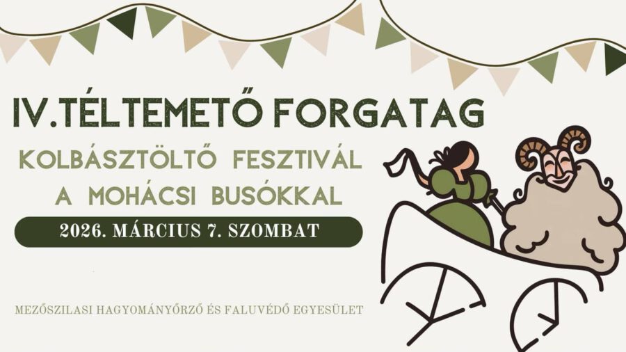 Téltemető Forgatag  – Kolbásztöltő Fesztivál a Mohácsi busókkal 2026 Mezőszilas