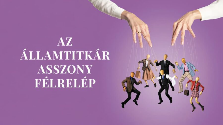 Az államtitkár asszony félrelép / 2026.02.27. - 19:00 / József Attila Színház