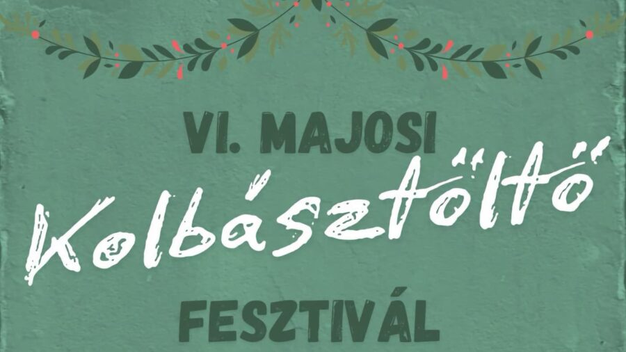 Majosi Kolbásztöltő Fesztivál 2026 Bonyhád