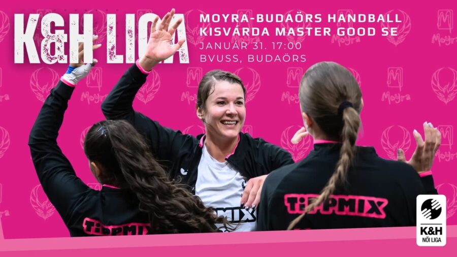 Moyra-Budaörs Handball – Kisvárda Master Good SE, 2026.01.31., Budaörs