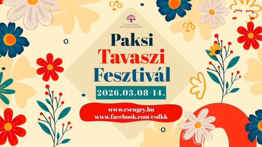 Paksi Tavaszi Fesztivál 2026