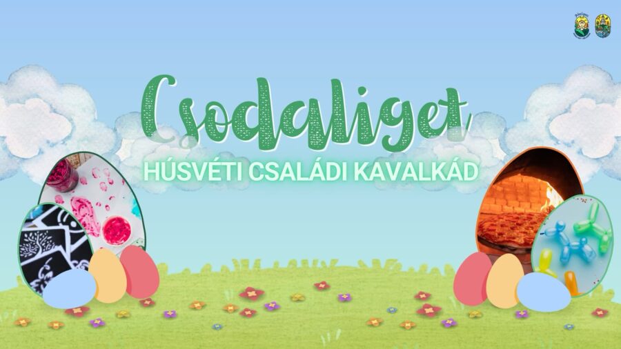 Csodaliget Húsvét 2026 Abaliget