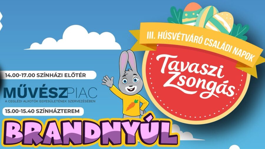 Tavaszi Zsongás – Ceglédi Húsvét 2026