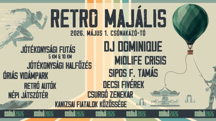 CSóTó Retro Majális 2026 Nagykanizsa